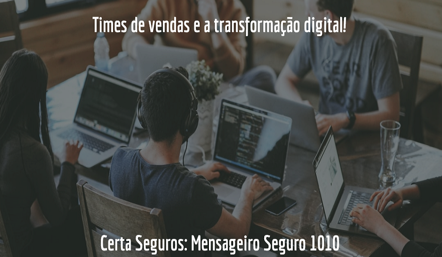 Certa Corretora de Seguros e Certificao Digital - Chapec/SC O desafio de criar times de vendas para a transformação digital A transformação digital é provavelmente o fator que mais influenciou a maneira...