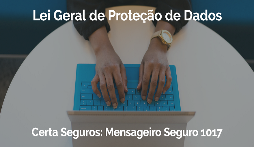 Certa Corretora de Seguros e Certificao Digital - Chapec/SC Lei Geral de Proteção de Dados: como a nova regulamentação impactará os negócios? A LGPD modificará a forma como as empresas...